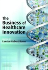 The Business of Healthcare Innovation by 