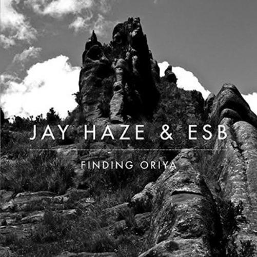 Jay Haze & ESB Finding Oriya (CD) Album