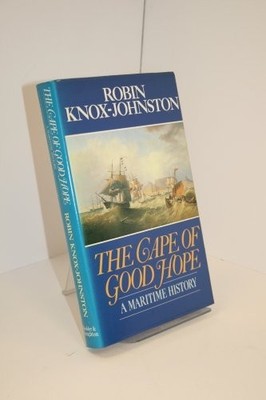 Das Kap der Guten Hoffnung: Eine maritime Geschichte - Knox-Johnston, Robin