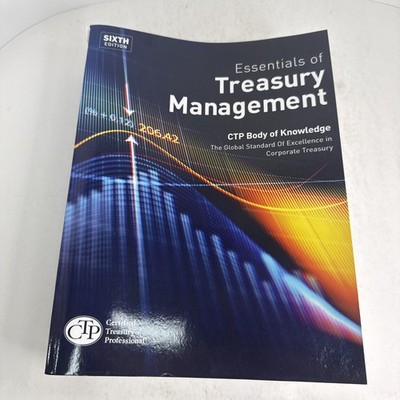 Essentials of treasury management 6th Edition