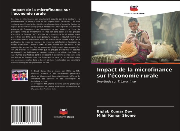 Impact De La Microfinance Sur L'éConomie Rurale Une éTude Sur Tripura, Inde Buch-image