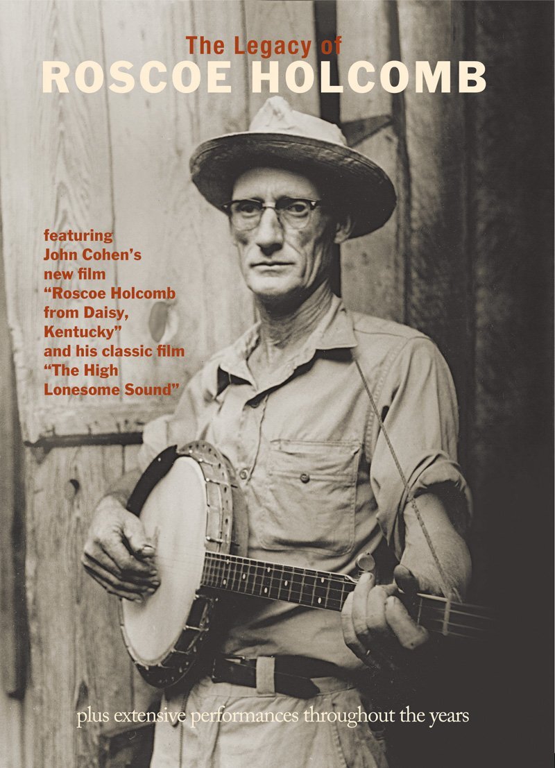 Roscoe Holcomb: The Legacy Of Roscoe Holcomb (DVD)