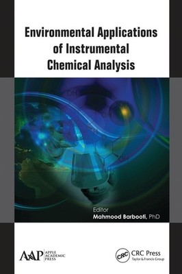 Environmental Applications Of Instrumental Chemical Analysis