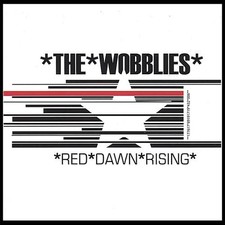 The Wobblies Red Dawn Rising (CD)