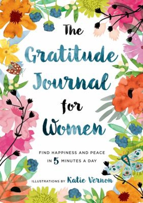 The Gratitude Journal for Women : Find Happiness and Peace in 5 MFree US Delivery | ISBN:1939754461