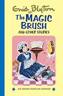The Magic Brush and Other Stories Hardcover Enid, Hamilton, Dorot