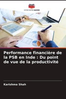 Karishma Shah | Performance FinancièRe De La Psb En Inde : Du Point De Vue De...