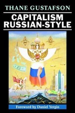 Image of Capitalism Russian-Style by Thane Gustafson (English) Paperback Book