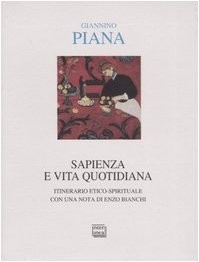 Weisheit und Alltag - Giannino Piana (Interlinea Editions) [1999]
