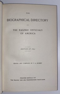 Biographical Directory of the Railway Officials of America, 1893