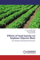 A. H. M. Saifullah Habib (U. A.) | Effects Of Lead Toxicity On Soybean...