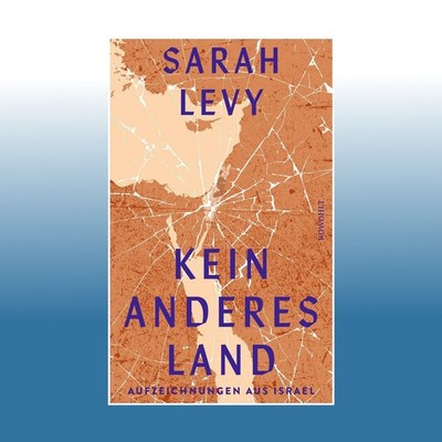 Kein anderes Land | Sarah Levy