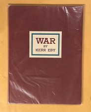 WAR by Kerr Eby - Yale University Press  1936 &  WAR brochure - Frederick Keppel