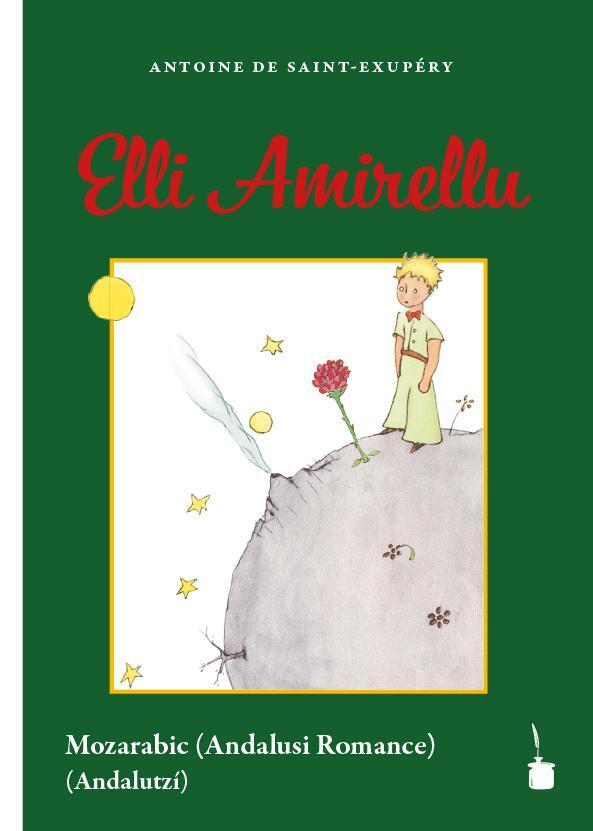 Elli Amirellu | Antoine De Saint-exupéry | Mozarabisch | Taschenbuch |