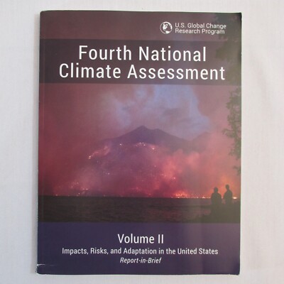 Fourth National Climate Assessment: Vol. 2 U. S. Global Change Research Program 