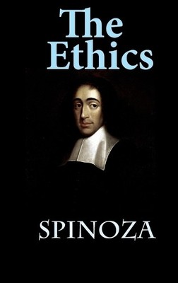 Benedict De Spinoza The Ethics (Gebundene Ausgabe)
