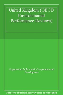 Oecd Environmental Performance Reviews: United Kingdom 2002 (Oec