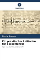 Neerja Sharma | Ein Praktischer Leitfaden FüR Sprachlehrer | Taschenbuch (2022)