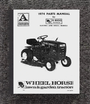 #ad A 800 SERIES A LAWN TRACTOR ELECTRIC amp; RECOIL PARTS MANUAL FITS WHEEL HORSE WH80 $18.31