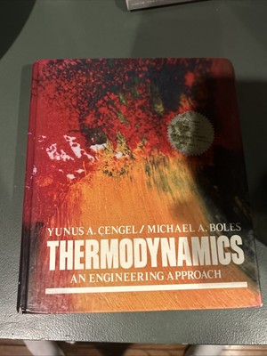 Thermodynamics : an Engineering Approach
