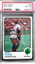 1973 Topps #130 Pete Rose Cincinnati Reds Graded PSA 8 - Nice Card!