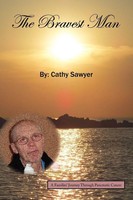 The Bravest Man Cathy Sawyer Taschenbuch Kartoniert / Broschiert Englisch 2010