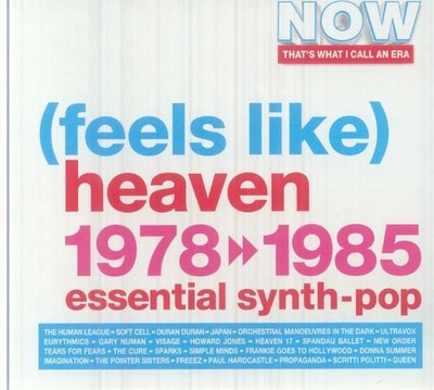 Now That's What I Call An Era: (Feels Like) Heaven 1978-1985 (Deluxe Edition)