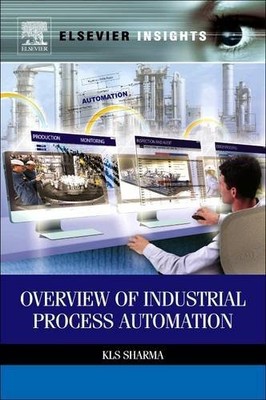 Overview of Industrial Process Automation Sharma Paperback Elsevier