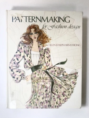 Patternmaking For Fashion Design Helen Joseph Armstrong Hardcover Book, 1987