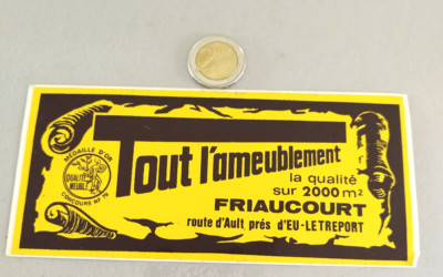 TOUT L FURNISHINGS / FRIUCOURT ROUTE D AULT sticker near EU LE TREPORT (1979