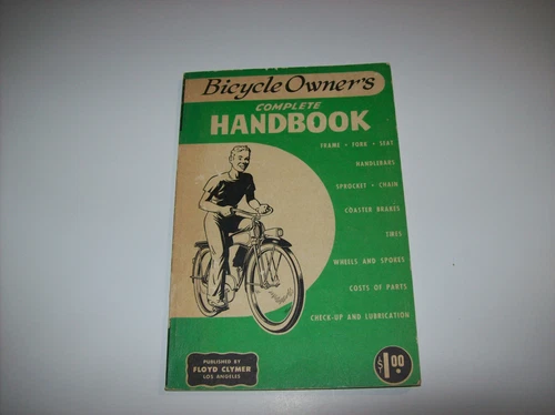 Bicycle Owner's Complete Handbook, FLoyd Clymer, X