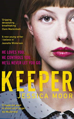 Keeper: The Most Talked About Debut of 2020 - Hardback NEW Moor, Jessica 19/03/2