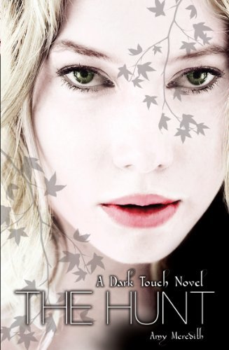 Dark Touch: The Hunt By Amy Meredith