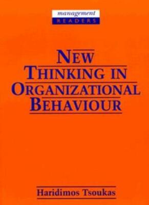 New Thinking in Organizational Behaviour: From Social Engineerin