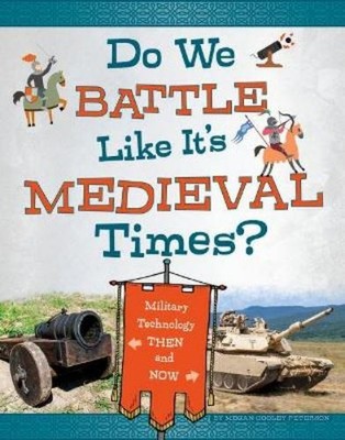 Megan Cooley Peterson Do We Battle Like It's Medieval Times? (Gebundene Ausgabe)