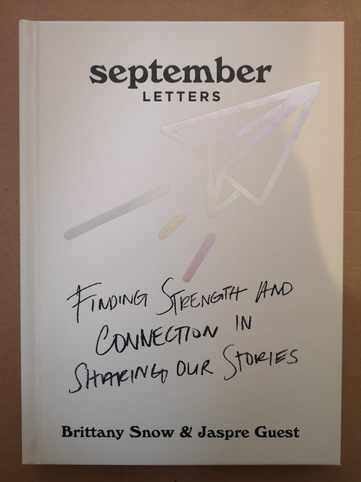 September Letters : Finding Strength and Connection in Sharing Our Stories by...