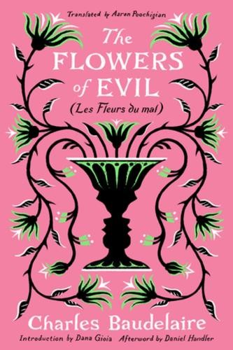 Charles Baudelaire The Flowers of Evil (Tascabile)