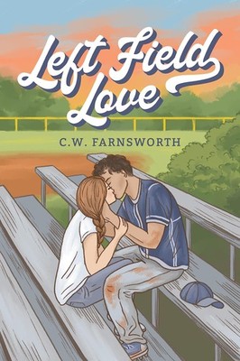C W Farnsworth Left Field Love (Taschenbuch) (US IMPORT)