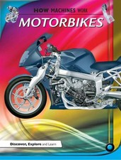 Motobikes (How Machines Work),Chris Oxlade
