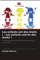 Arlinda Mehovic | Les Enfants Ont Des Droits ! - Les Enfants Ont-Ils Des...
