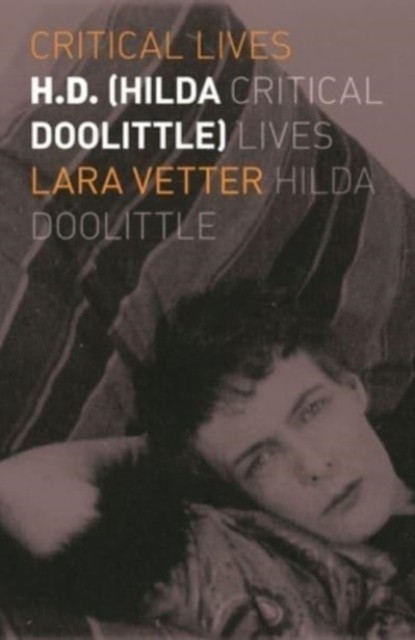 H.D. (Hilda Doolittle) by Professor Lara Vetter (Paperback Book)