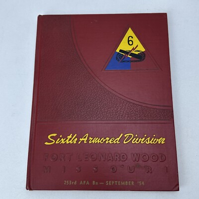 Vintage 1955 Fort Leonard Wood Missouri Yearbook 6th Armored Division Photo Book