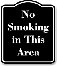 No Smoking in This Area BLACK Aluminum Composite Sign