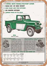 Metal Sign - 1960 Willys Jeeps 4 Wheel Drive Pick Up Truck Vintage Ad