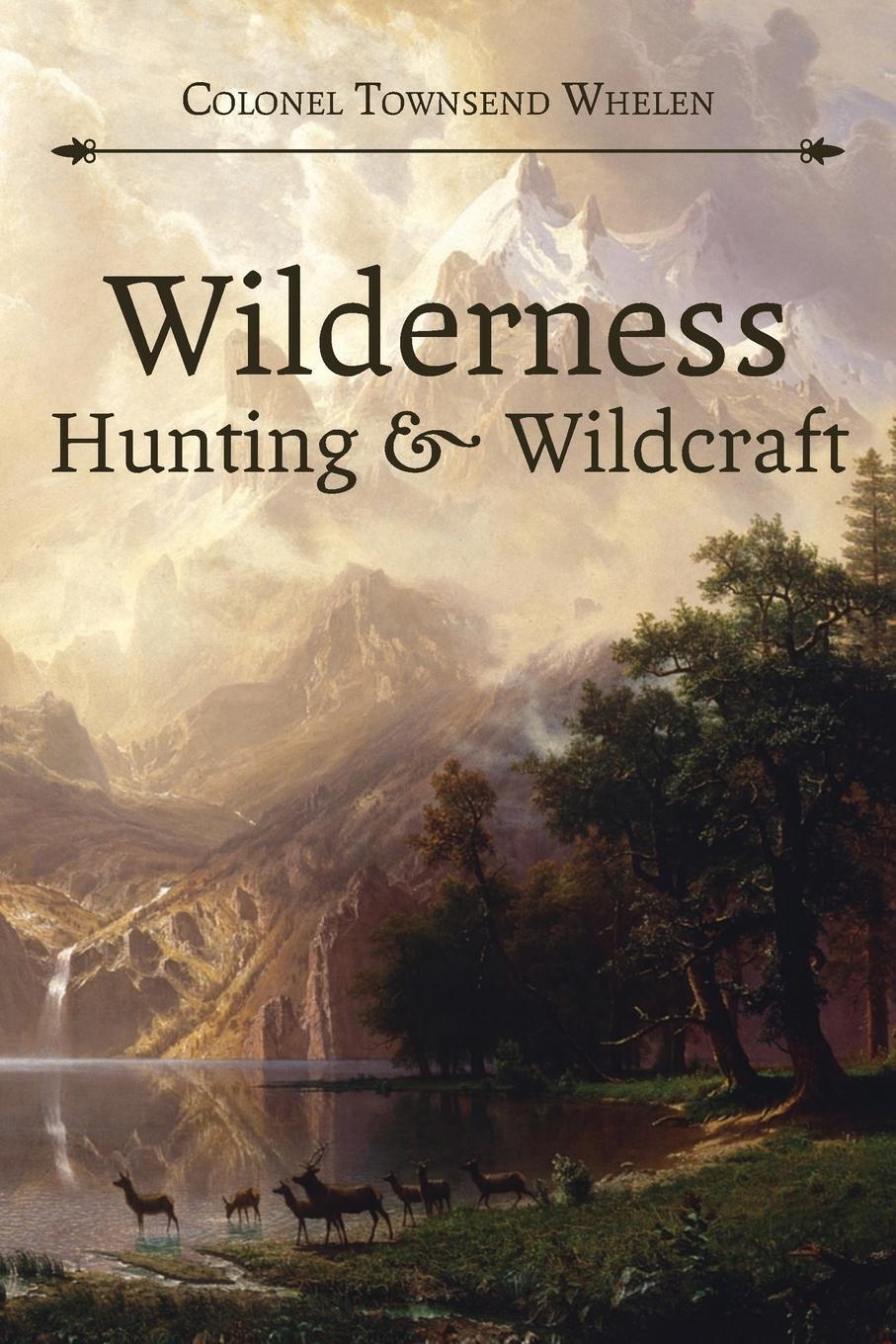 Thumbnail - Wilderness Hunting And Wildcraft Townsend Whelen Taschenbuch Paperback
