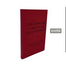 The Eternal Pursuit of Unhappiness - Ogilvy & Mather - First Edition