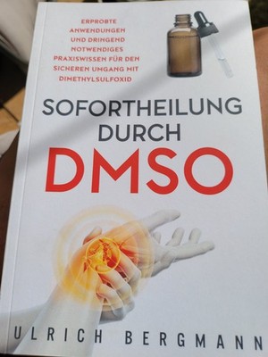 Ulrich Bergmann | Sofortheilung durch DMSO | Taschenbuch (2021) | UB Medien