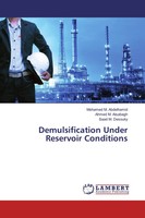 Mohamed M. Abdelhamid (U. A.) | Demulsification Under Reservoir Conditions