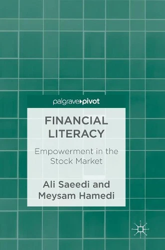 Financial Literacy: Empowerment in the Stock Market by Ali Saeedi (English) Hard - Picture 1 of 1