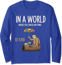 Autism Awareness Be Kind Special Education Teacher Long Sleeve T-Shirt